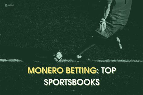 Monero Betting / Best Monero Sports Betting Sites.